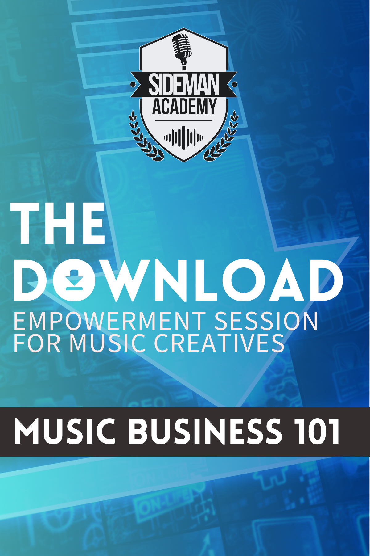 Virtual MicroClass - The Download: Music Business 101