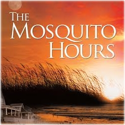 The Mosquito Hours
