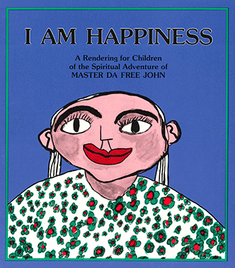I Am Happiness, b ook cover, 1980, by Io Free Jones, age 5