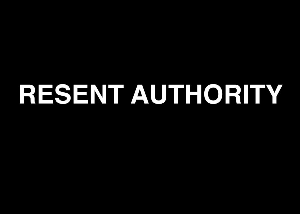 (TEXTS) RESENT/DESIRE Looped gif, 2015 RESENT AUTHORITY BUT DESIRE DOMINATION