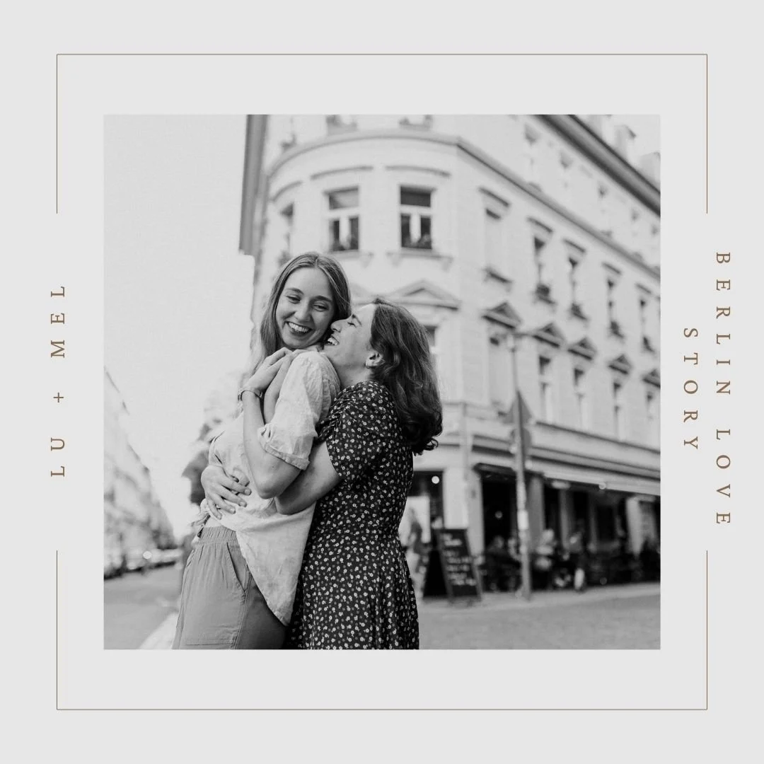 Lu + Mel // A Berlin Love Story