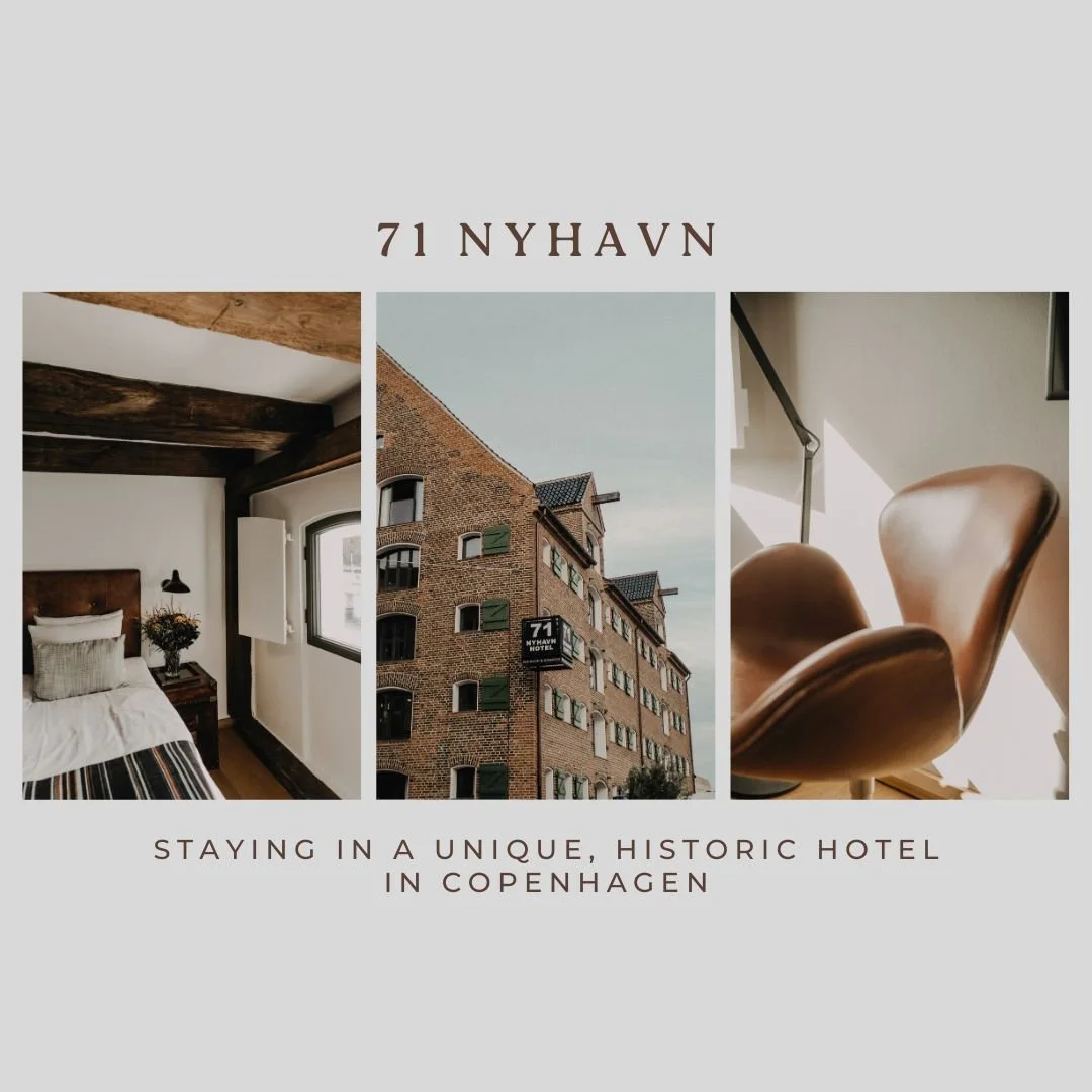 71 Nyhavn // Staying in a Unique, Historic Hotel in Copenhagen