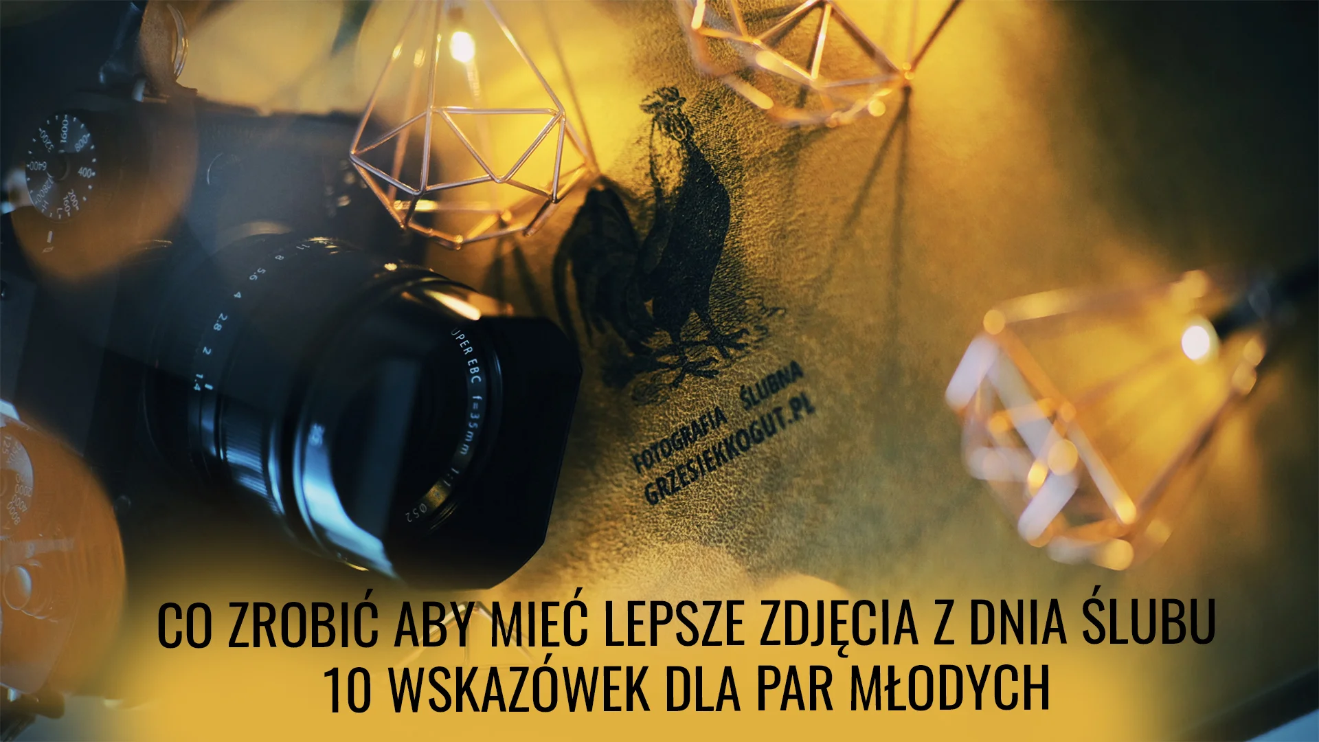 Co zrobić aby mieć lepsze zdjęcia z dnia ślubu. 10 wskazówek dla par młodych.