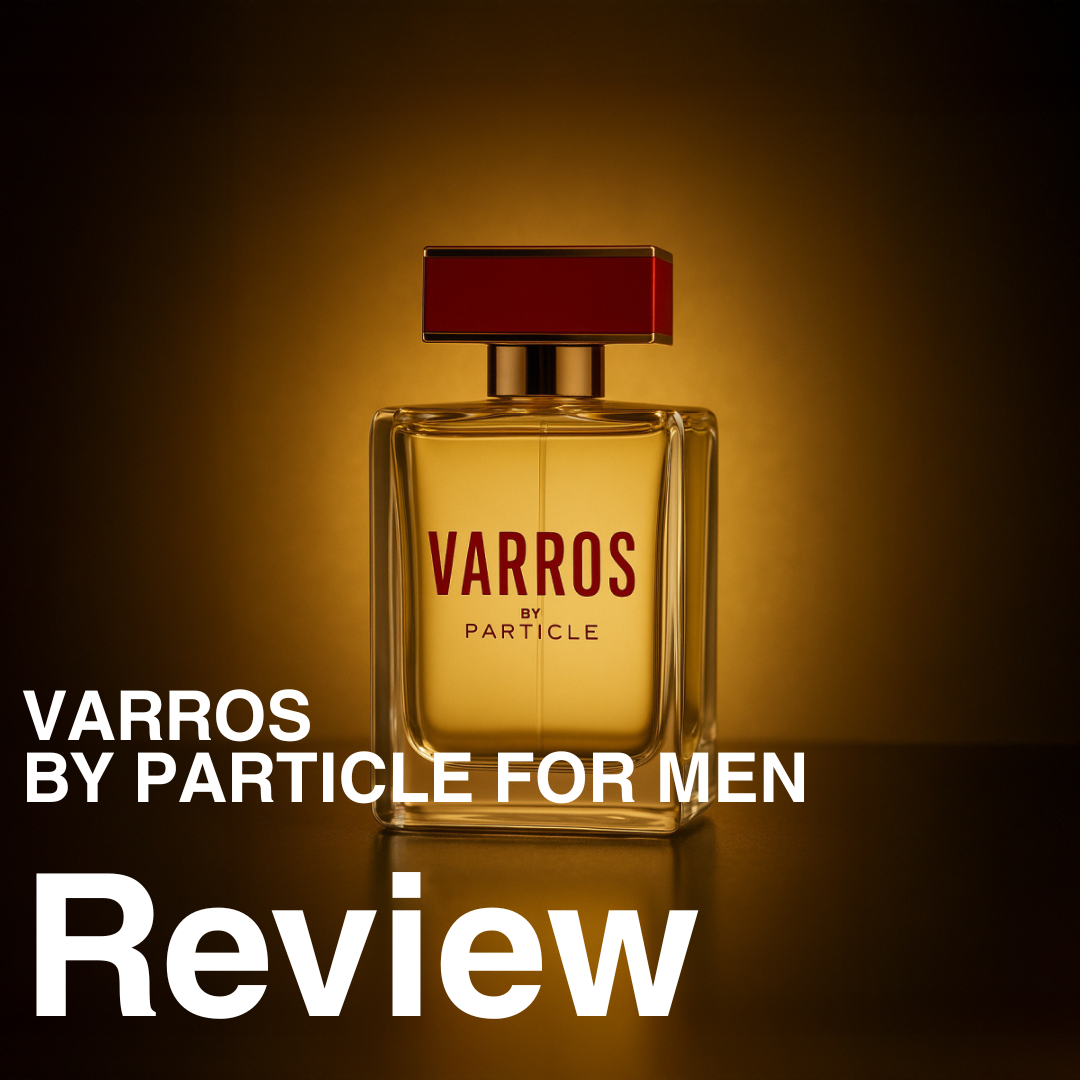 Particle Varros Honest Review — Fresh, Mediterranean, Made for the Modern Man