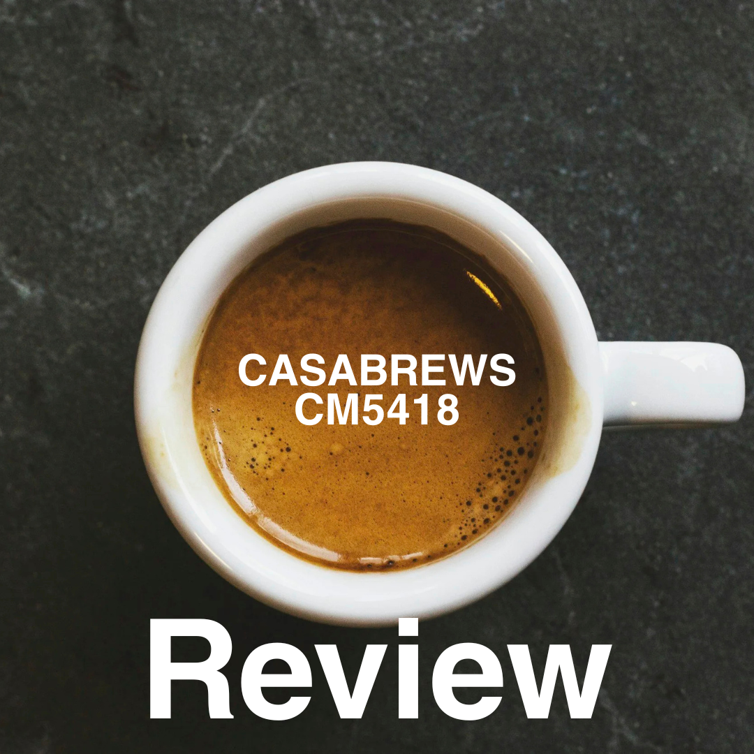 Casabrews CM5418 Espresso Machine Review — My Honest Thoughts After Two Weeks