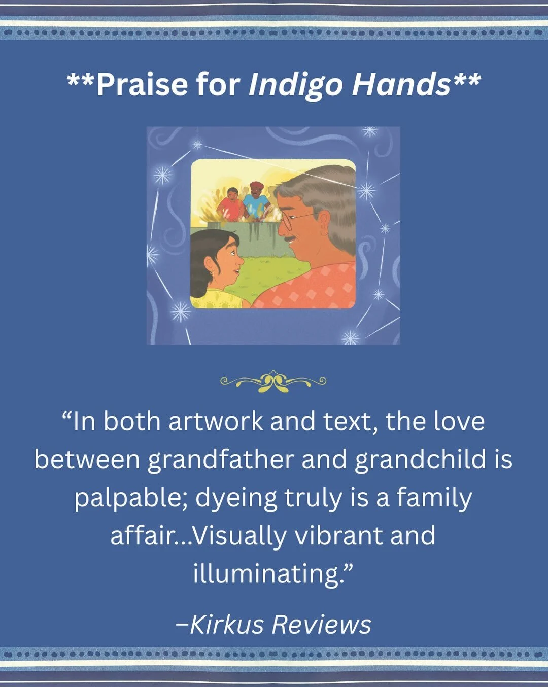 The reviews are coming in! So happy to see @maithiliart&rsquo;s beautiful, bright illustrations highlighted in the Kirkus Review, which calls INDIGO HANDS &ldquo;Visually vibrant and illuminating.&rdquo;💙

Read the full review at the link in bio. 

