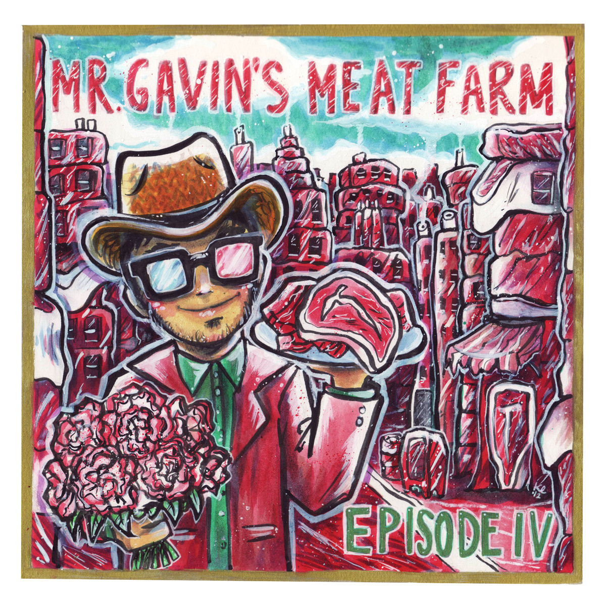 Episode IV by Mr. Gavin's Meat Farm