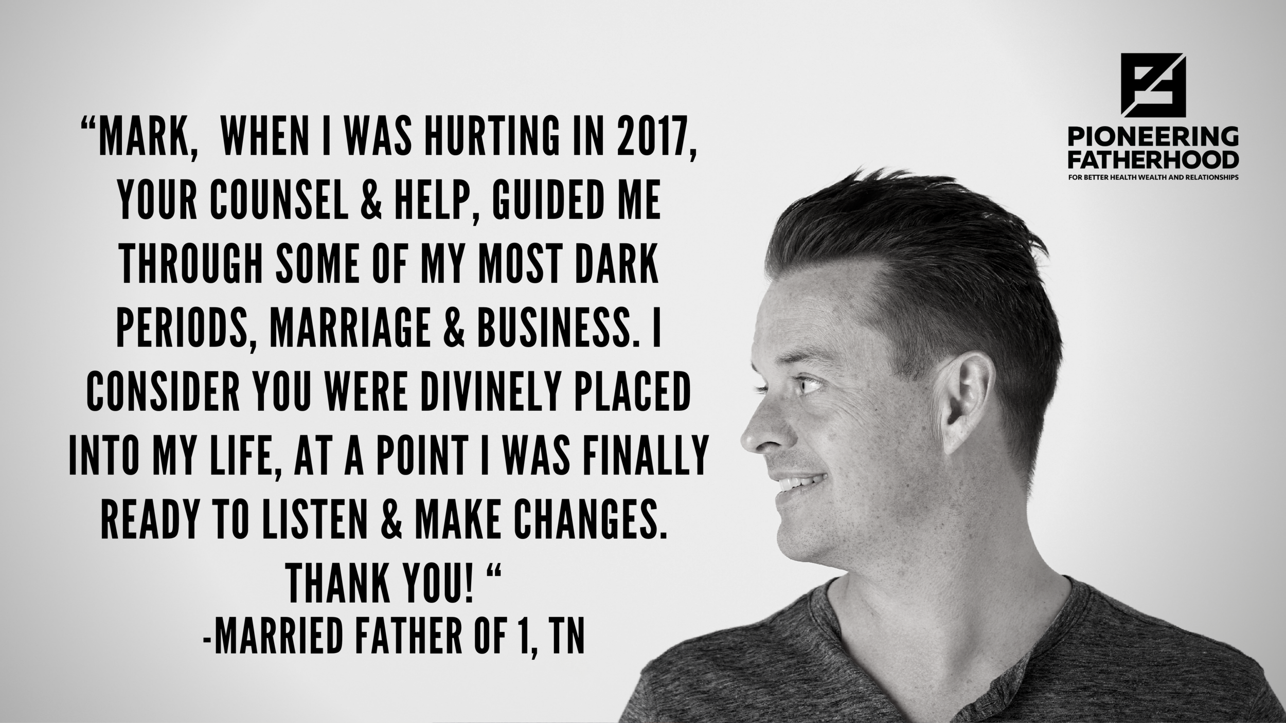 Pioneering Fatherhood Real Dads Testimonial 5.PNG