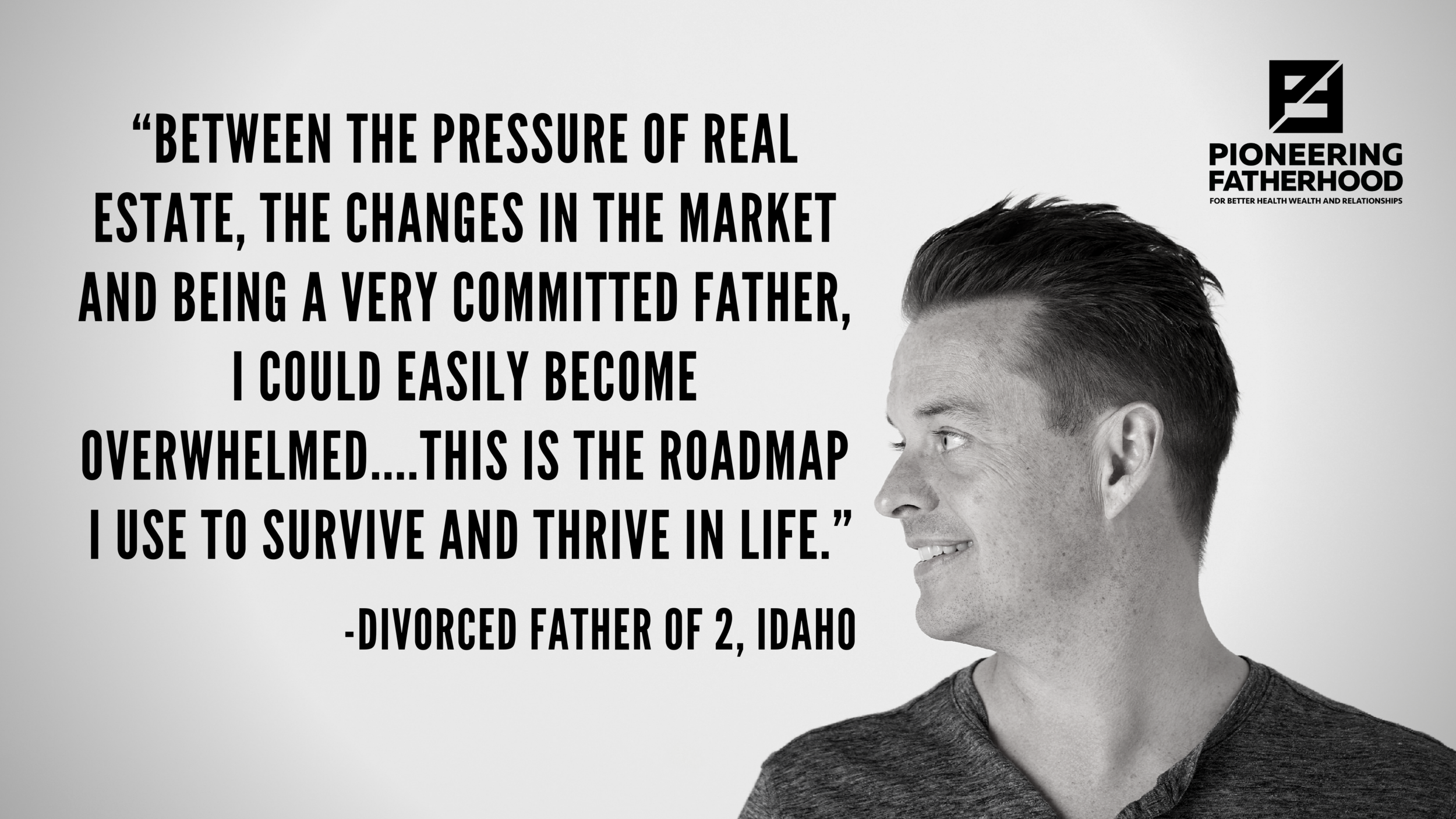 Pioneering Fatherhood Real Dads Testimonial 7.PNG