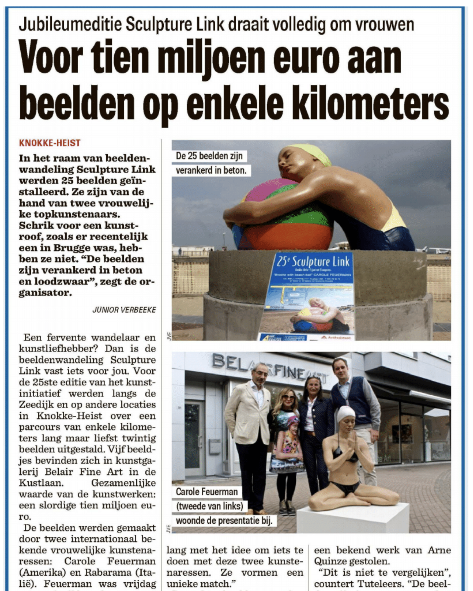 Voor tien miljoen euro aan beelden op enkele kilometers