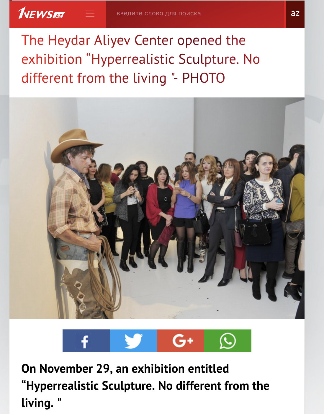The Heydar Aliyev Center opened the exhibition “Hyperrealistic Sculpture. No different from the living "