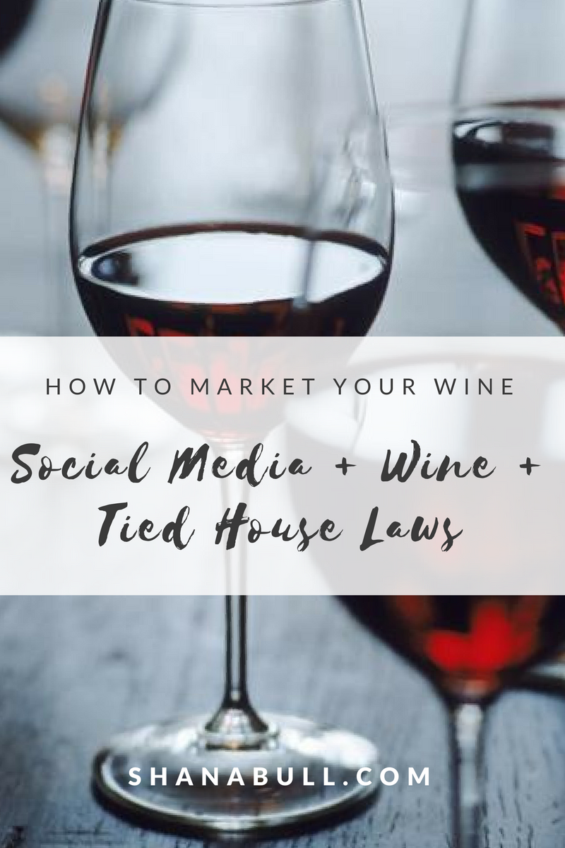 The Tweet Heard Round the Wine Industry: How-to deal with Tied House Laws and Social Media