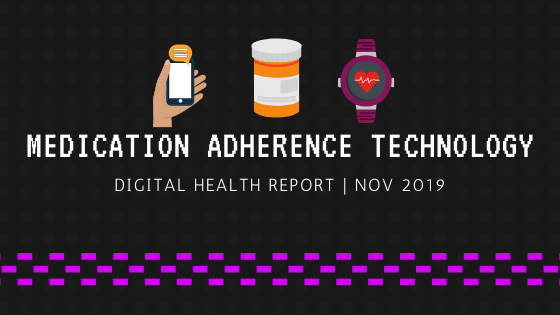 Digital Health Medication Adherence Updates November 2019