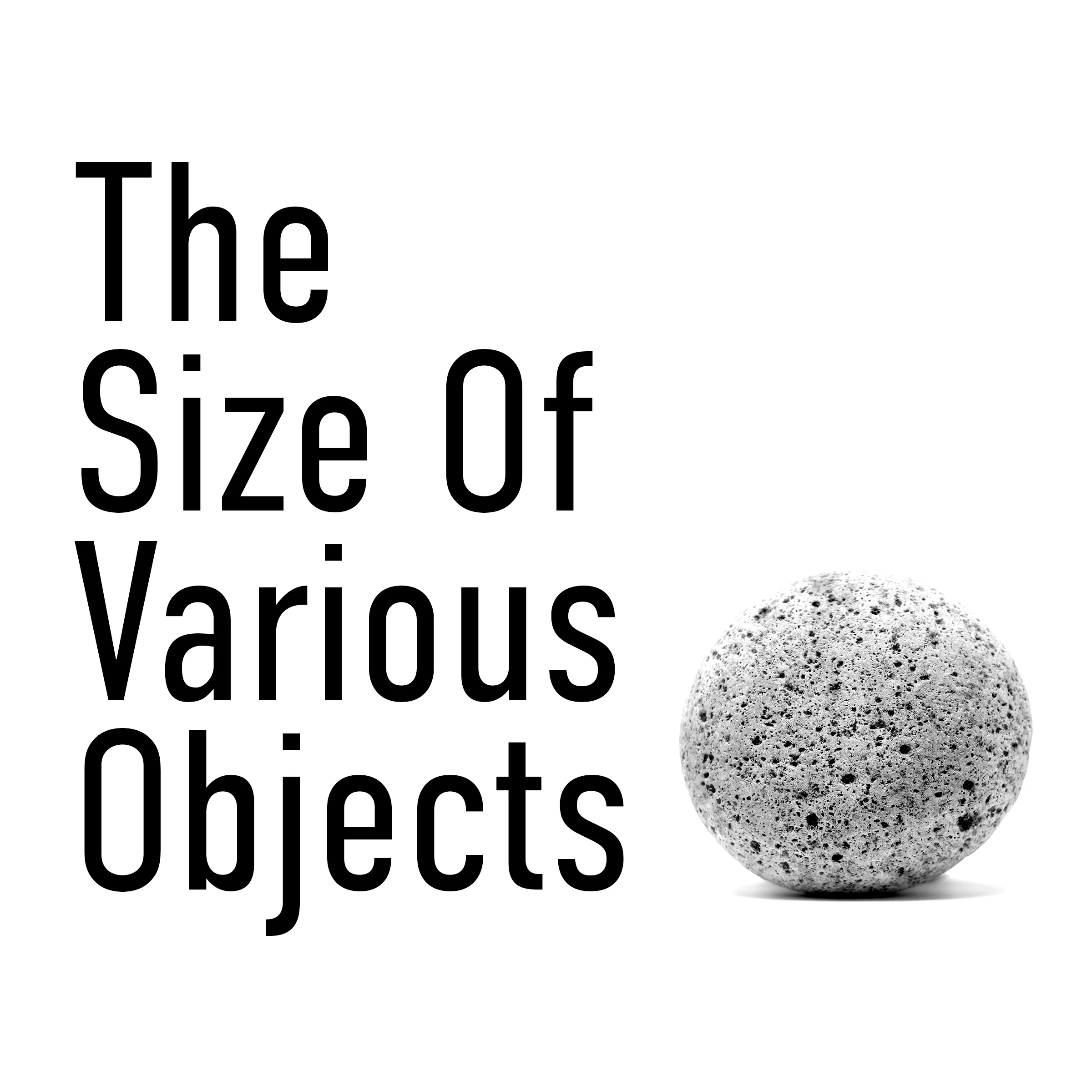 The Size of Various Objects