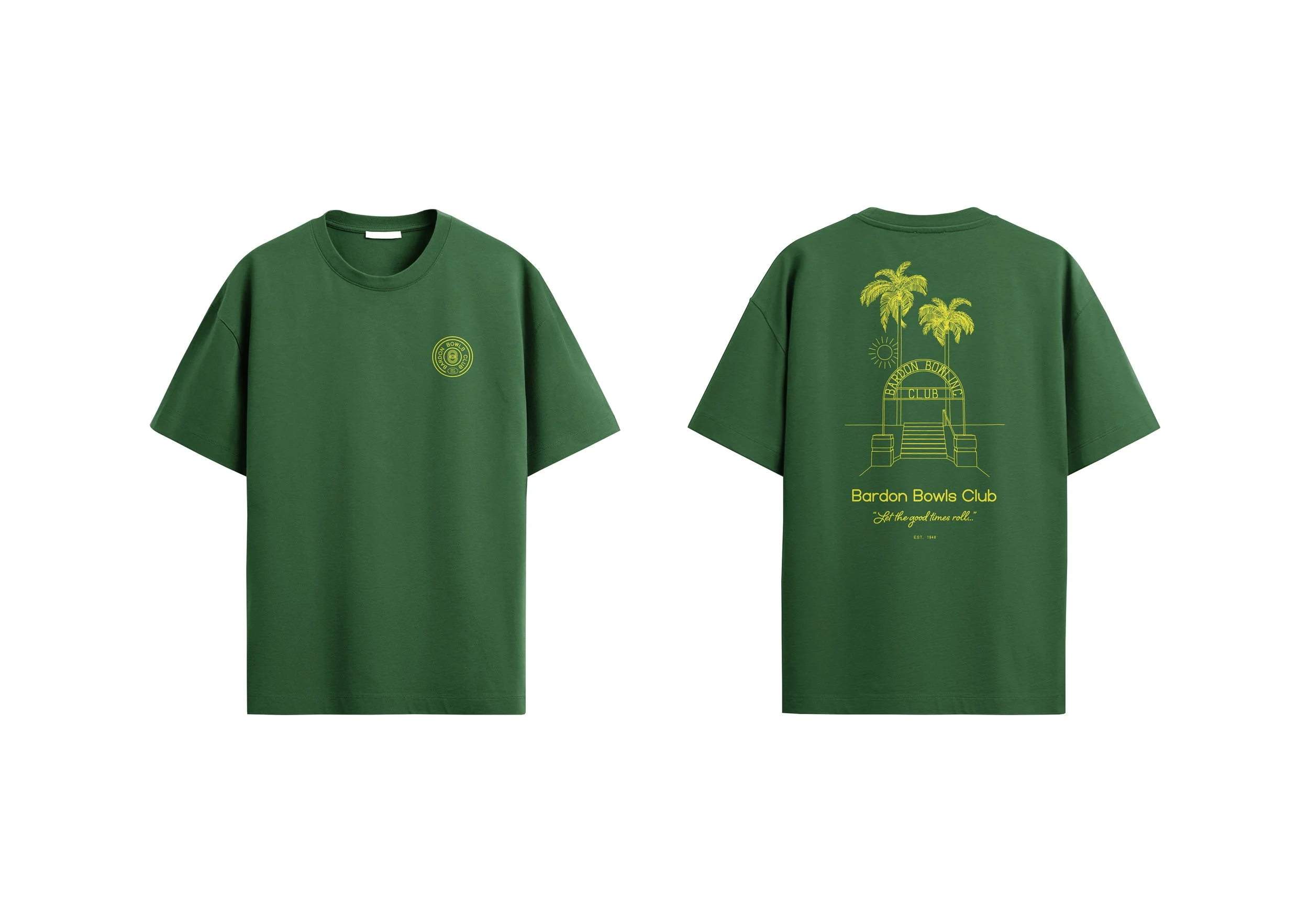 Bardon Bowls Club_TShirt_Let the Good Times Roll_Green.jpg
