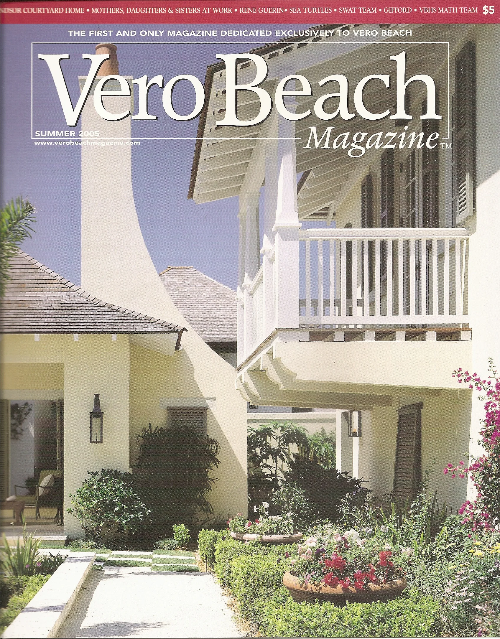 Vero Beach Magazine | Summer 2005 | Windsor Courtyard Home