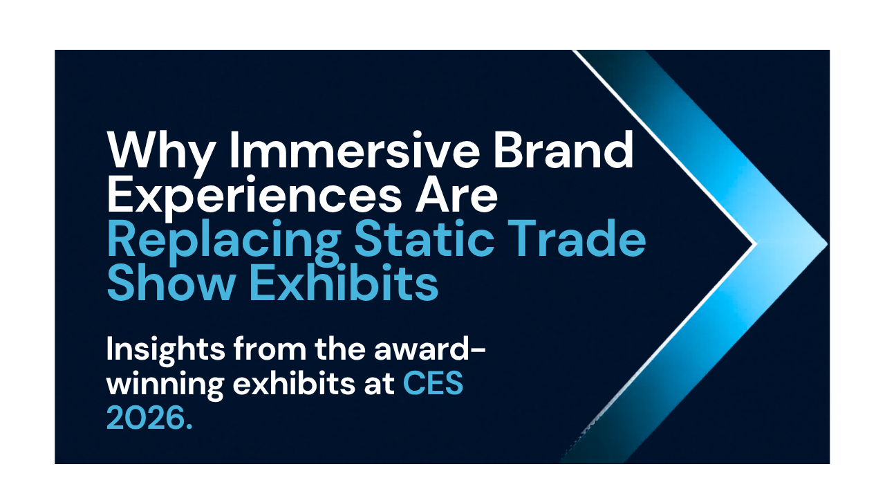 Why Immersive Brand Experiences Are Replacing Static Trade Show Exhibits