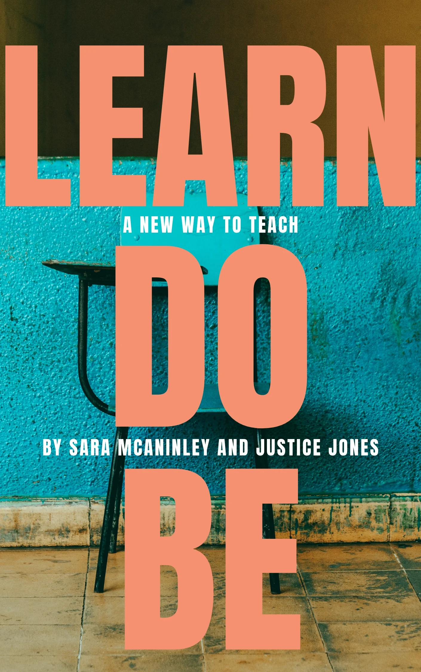 Learn Do Be.jpg