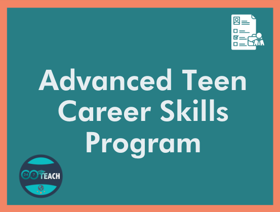 Teen Career Skills - Advanced Bootcamp