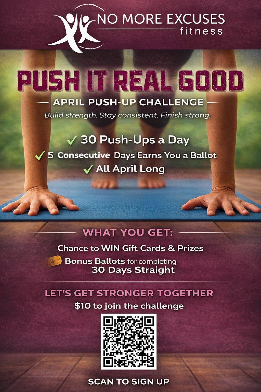 PUSH IT REAL GOOD - April Push Up Challenge 