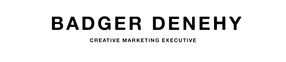 Badger Denehy Creative Executive, Entertainment Marketing