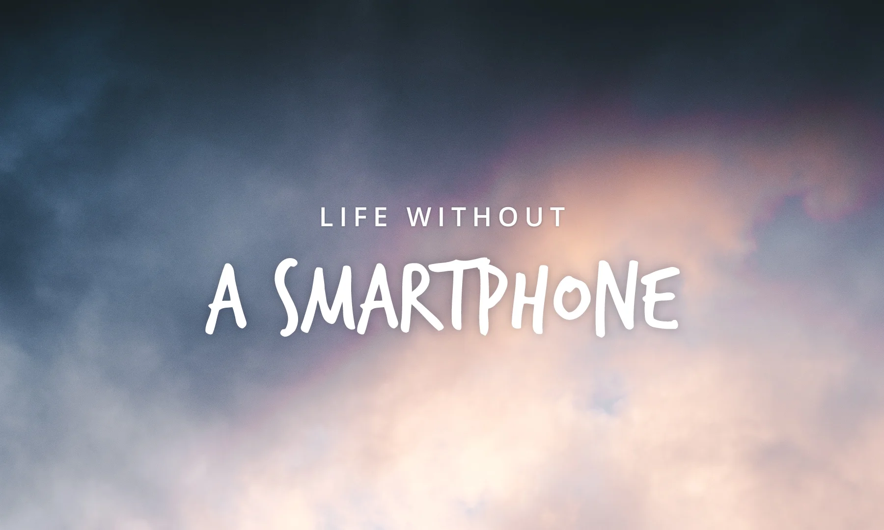 Life-Without-A-Smartphone.jpg