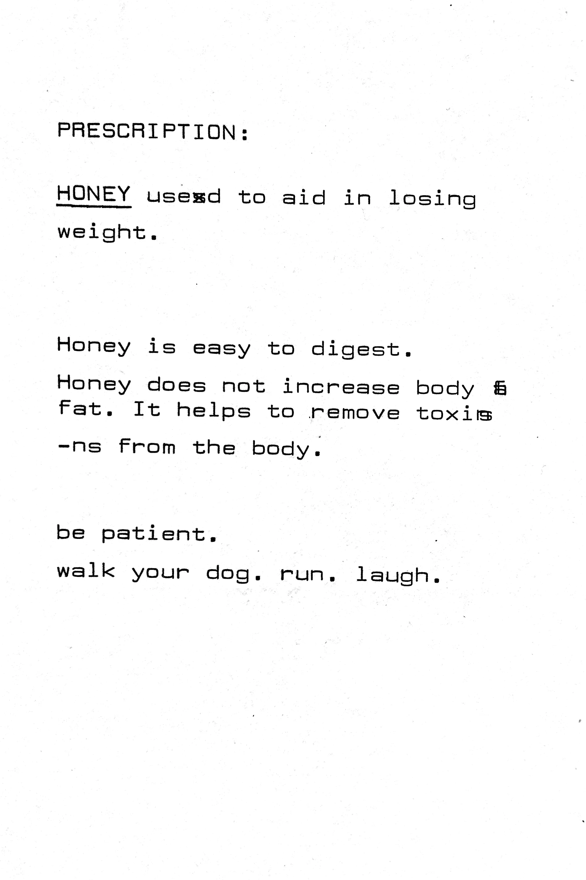 Prescription: Honey for losing weight (2009)