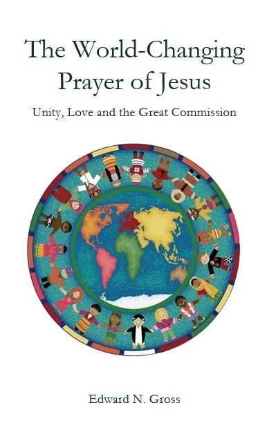 The World-Changing Prayer of Jesus