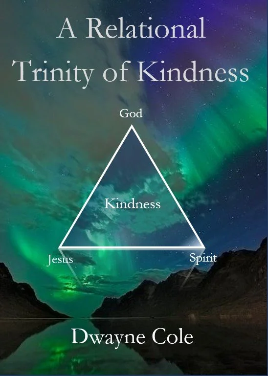 A Relational Trinity Of Kindness | Dwayne Cole