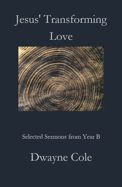 Jesus' Transforming Love | Dwayne Cole