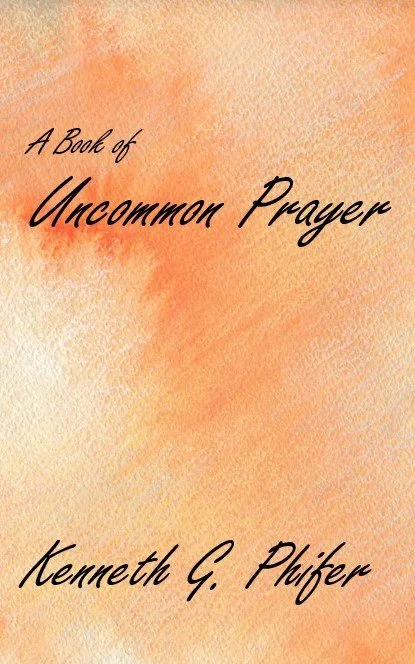 A Book of Uncommon Prayer