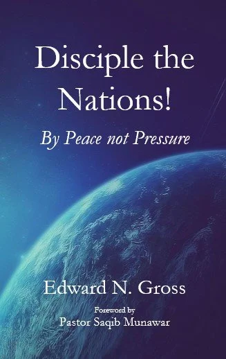 Disciple the Nations! | Edward N. Gross