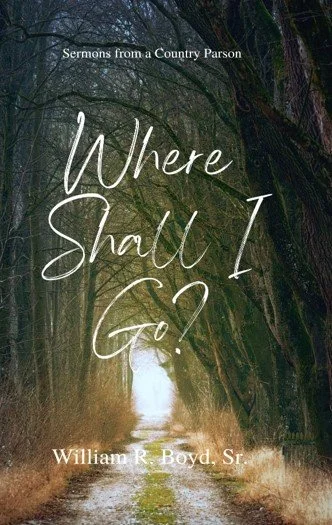 To Whom Shall I Go? | William Boyd