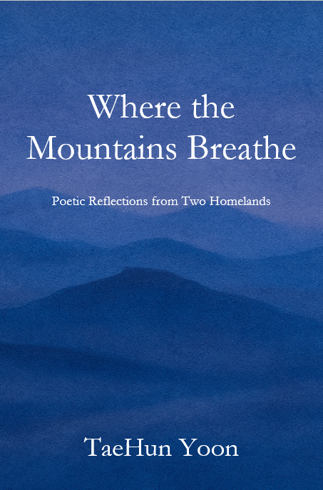 Where the Mountains Breathe | Taehun Yoon