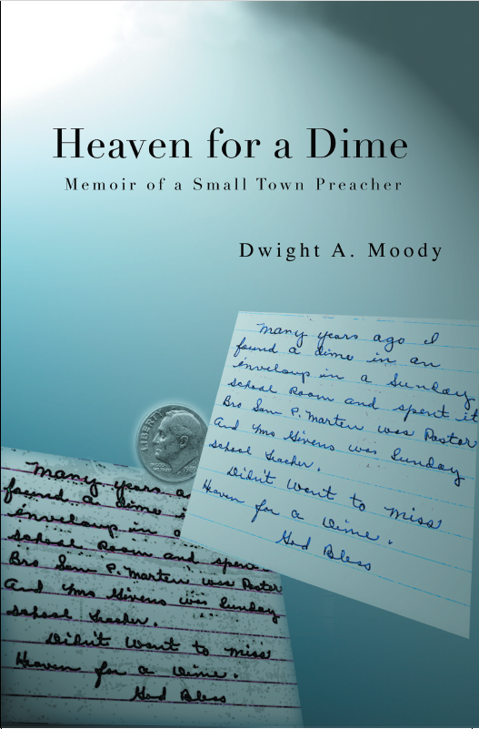 Heaven for a Dime | Dwight A. Moody