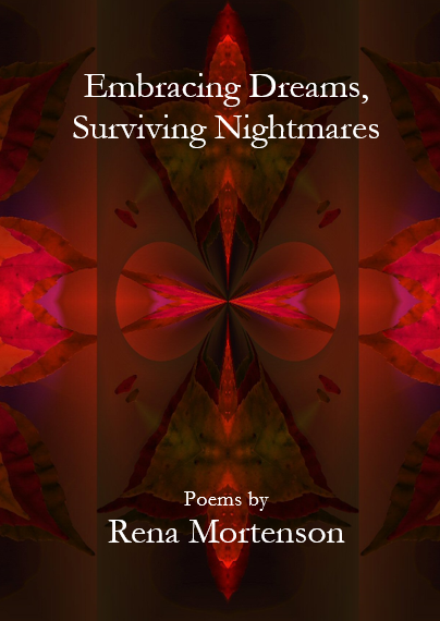 Embracing Dreams, Surviving Nightmares | Rena Mortenson