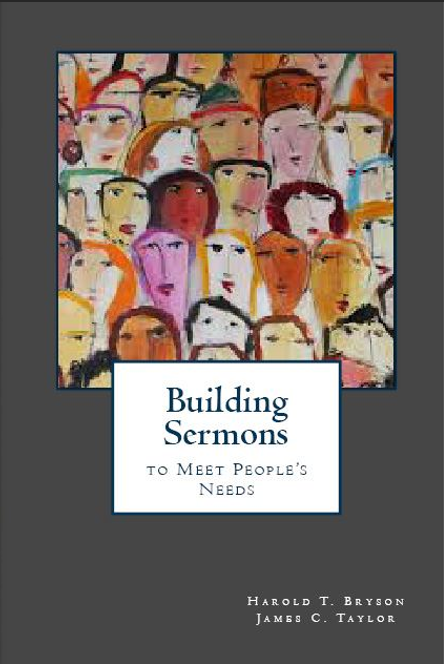Building Sermons to Meet People's Needs | Harold Bryson