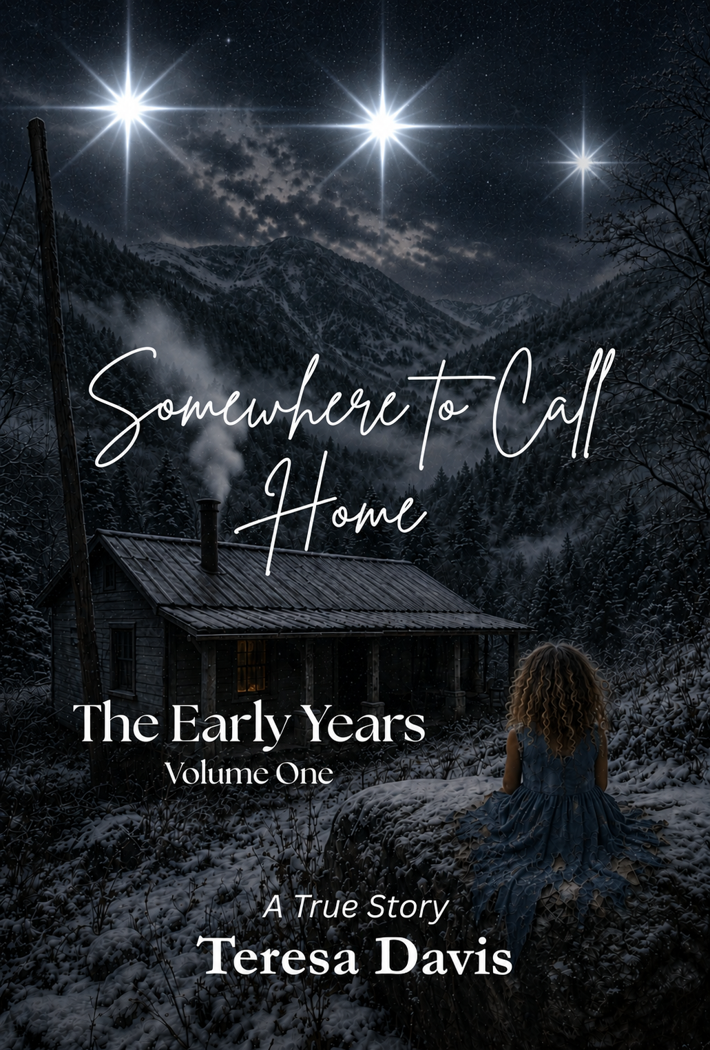 Somewhere to Call Home: Volume One | Teresa Davis