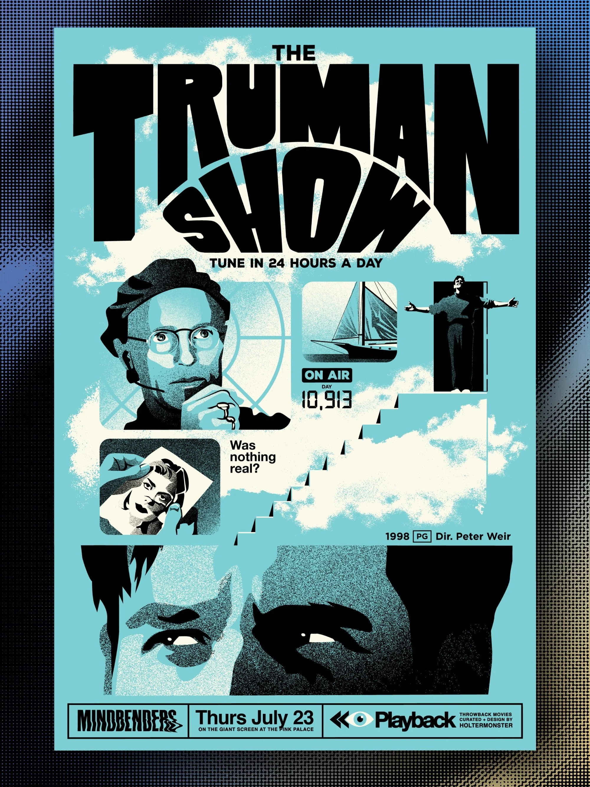 Poster by Holtermonster for THE TRUMAN SHOW&mdash; playing next Thursday!

Sit back and surrender to the madness with Playback&rsquo;s summer series: MINDBENDERS- four nights of strange stories distinctly detached from reality, projected on the Giant
