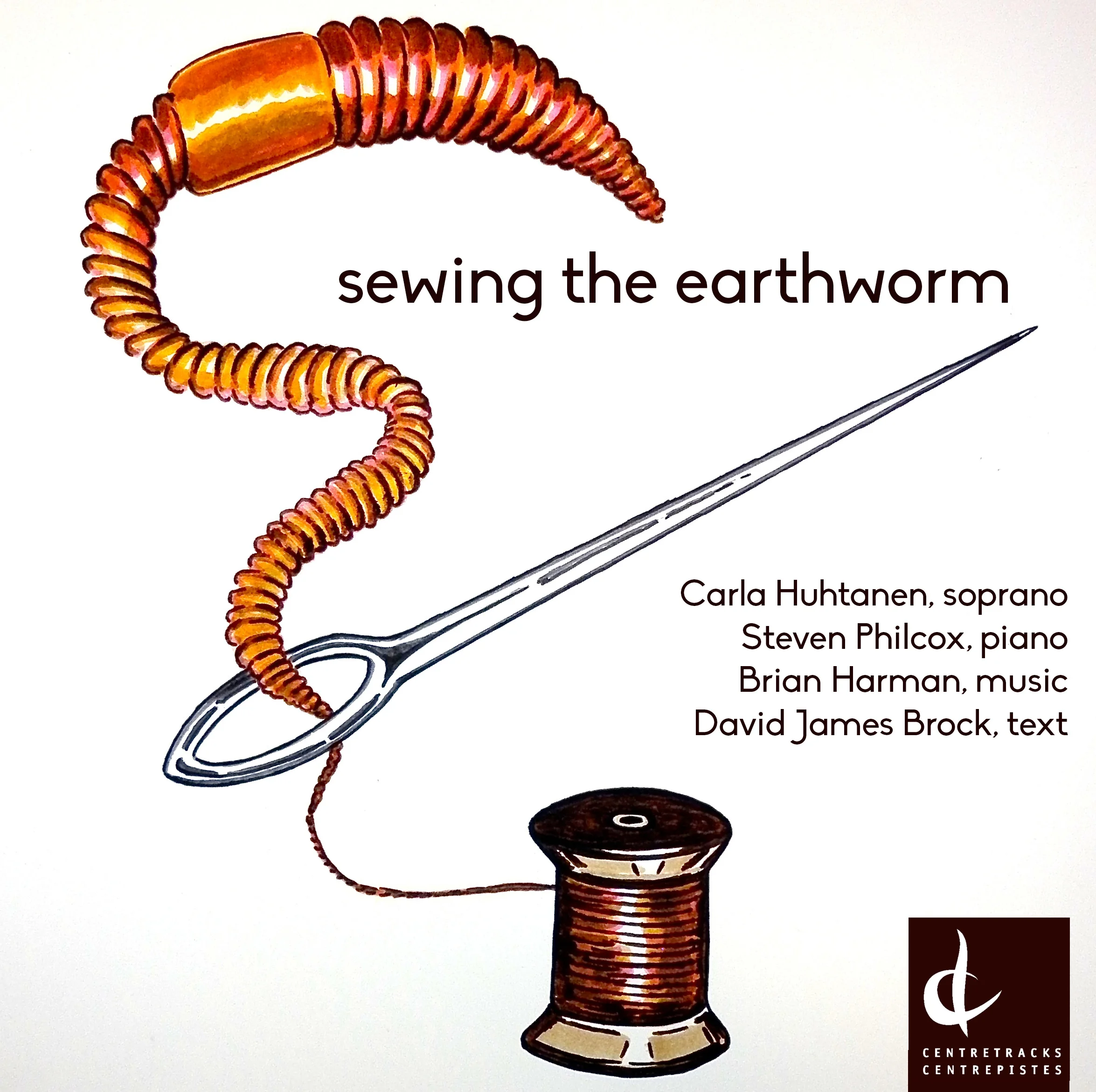 Concert (Toronto): Sewing the Earthworm