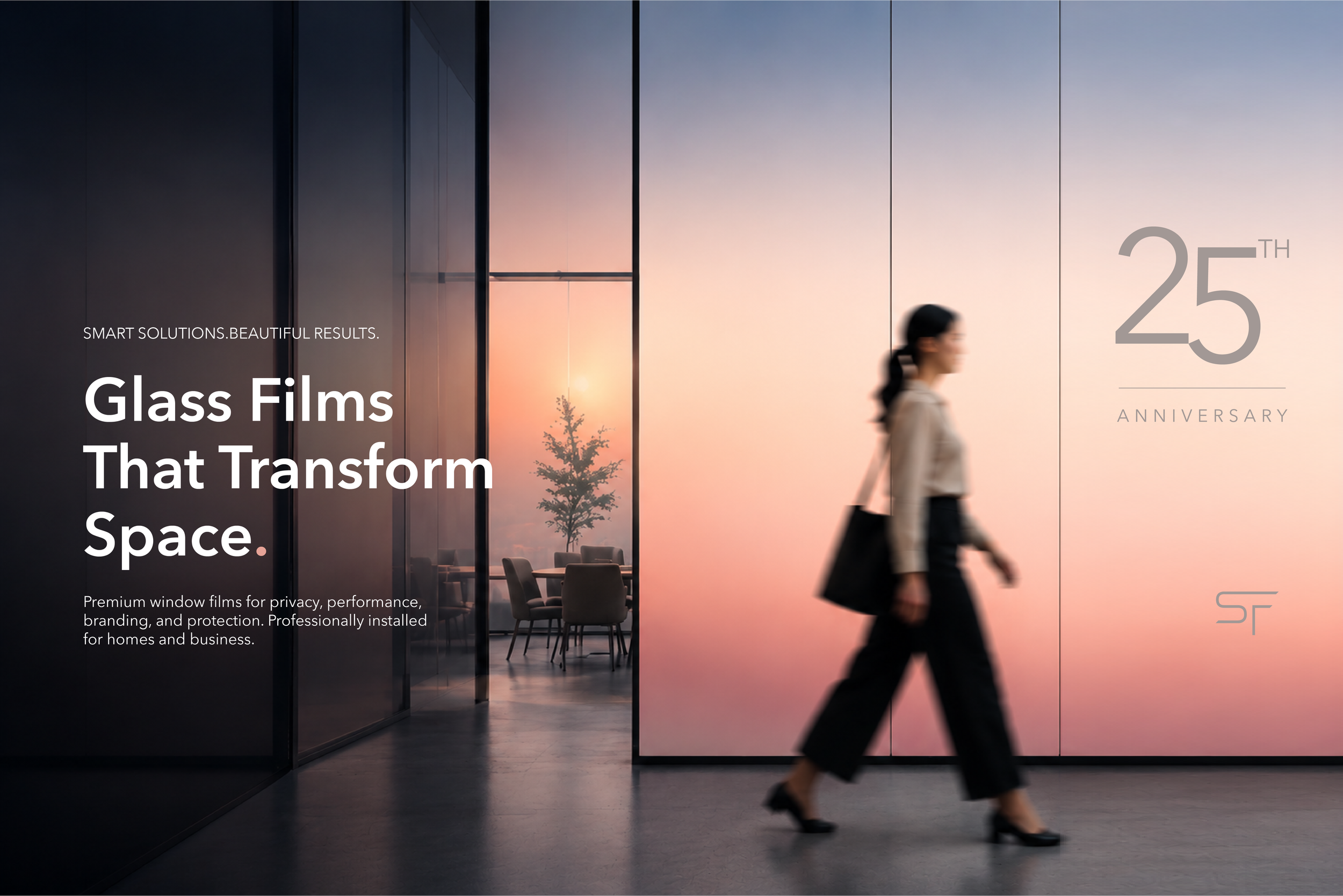 Glass Films that Transforms Space