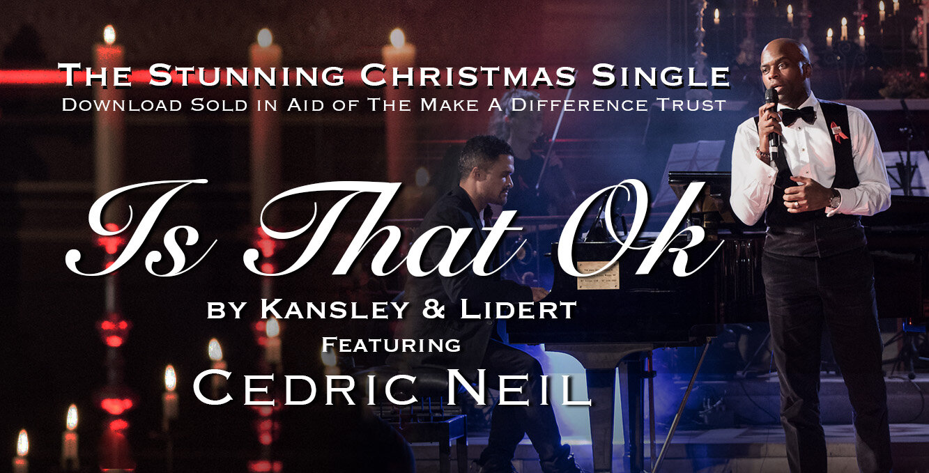 promo for "Is That Ok" sung by Cedric Neil in aid of the MAD trust