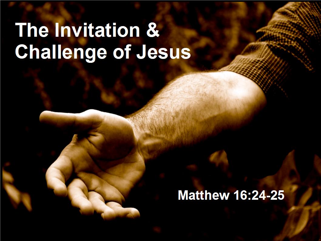 The Invitation & Challenge of Jesus