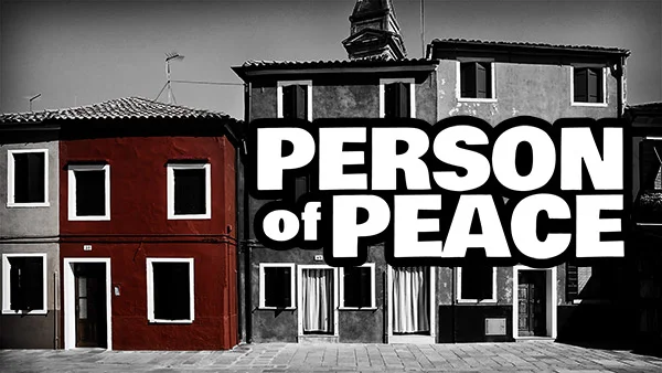 Who Are Persons of Peace?