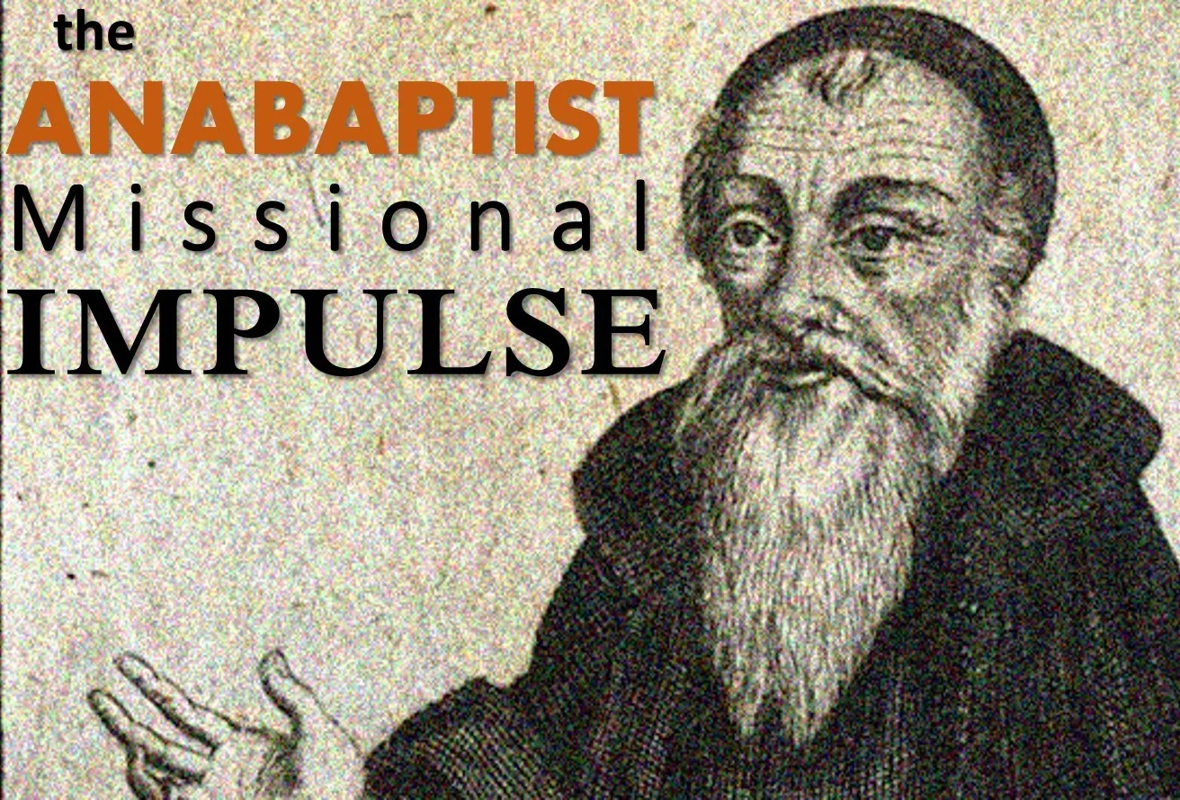 The Anabaptist Missional Impulse