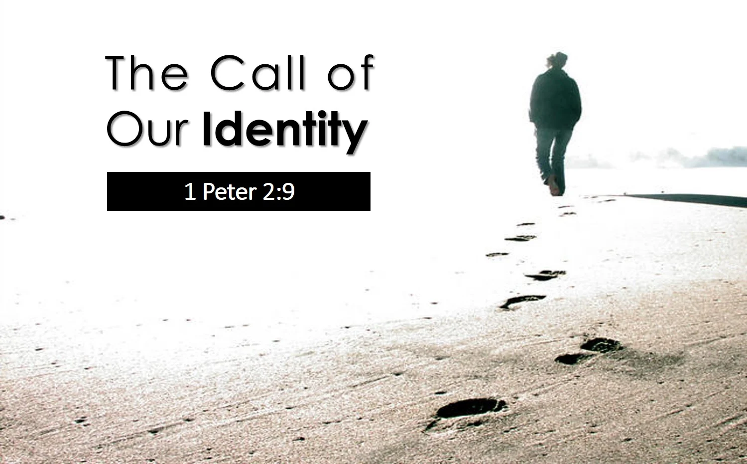 The Call of Our Identity