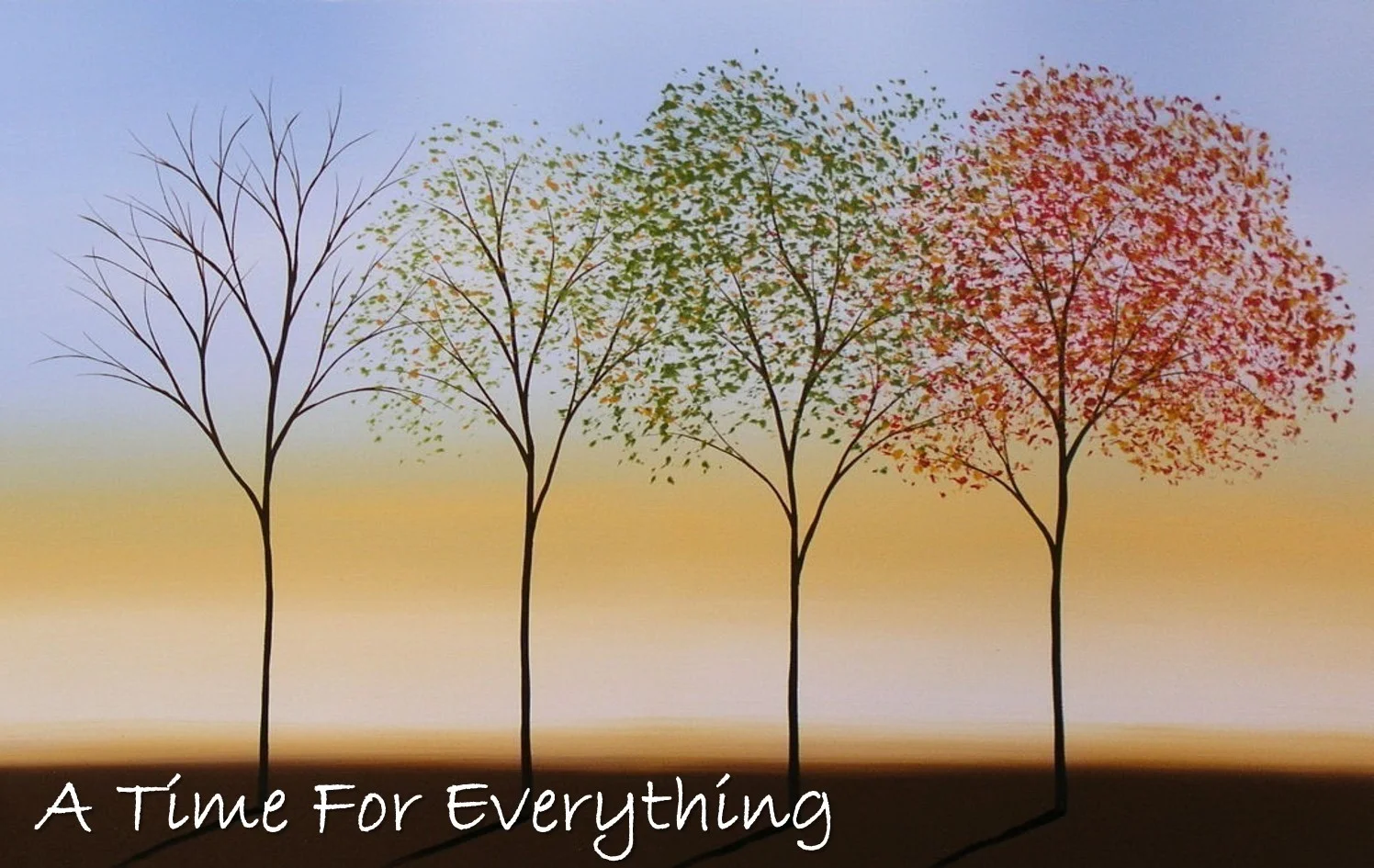 A Time For Everything
