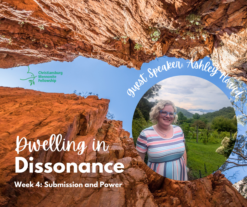 Lent 4. March 15, 2026. Dwelling in Dissonance: Submission and Power. Ashley Hoard