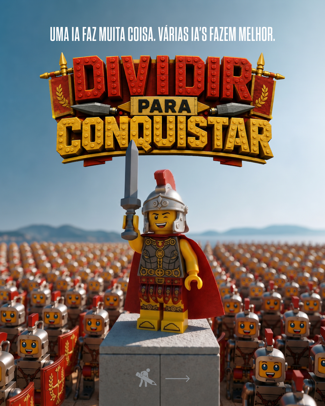 Lego depiction of a Roman soldier standing on a pedestal, holding a sword, in front of a large sign that reads, "Diver para Conquistá" with numerous Lego soldiers in the background and a clear sky.