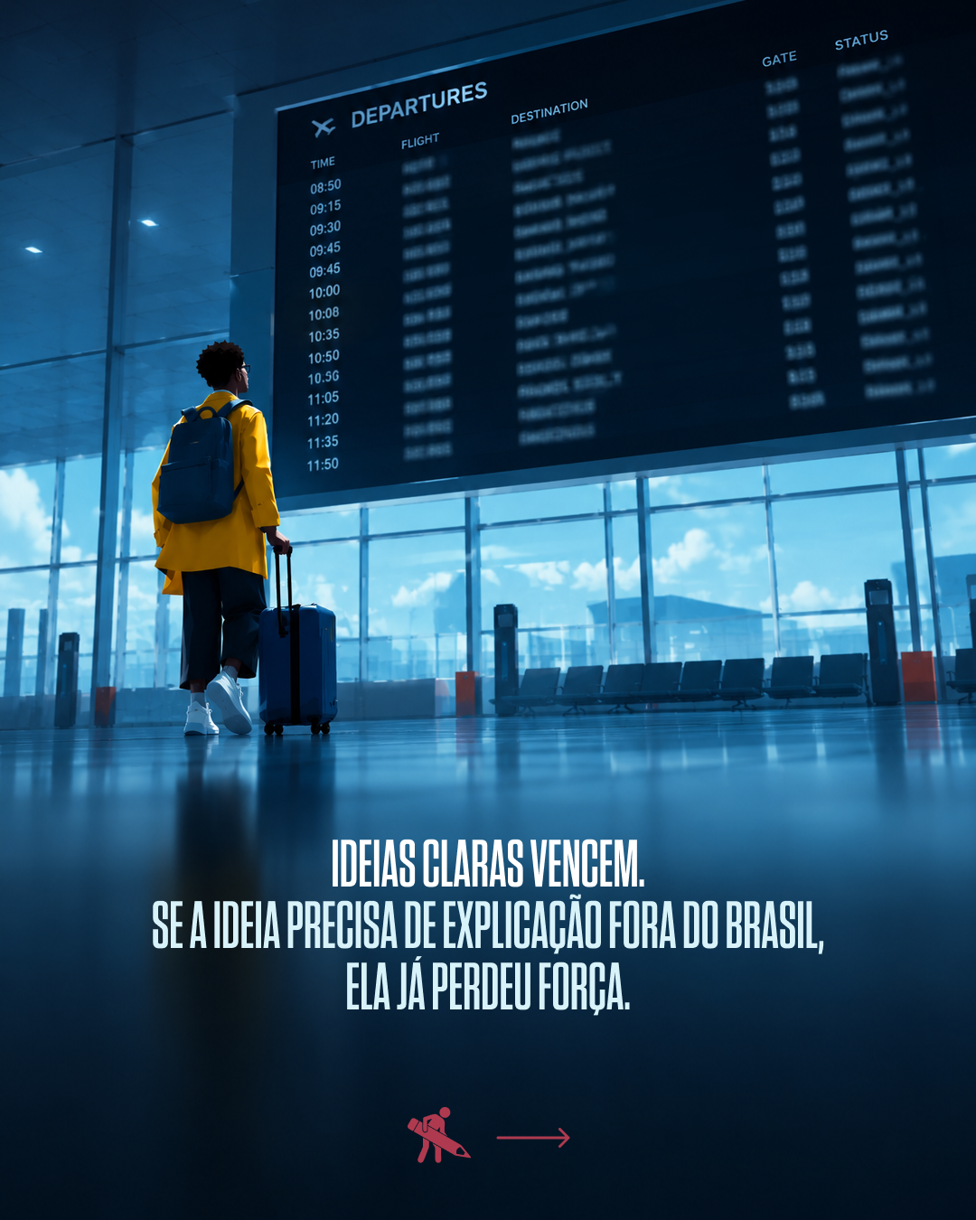 A traveler at an airport looking at a large departure information board displaying flight details, with the sky visible through large windows in the background. The image includes a caption in Portuguese about ideas losing strength outside Brazil.